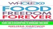 [PDF] Food Freedom Forever: Letting Go of Bad Habits, Guilt, and Anxiety Around Food by the