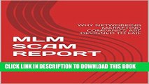 [PDF] MLM SCAM REPORT: Why Network Marketing Companies Are Designed to Fail Full Collection