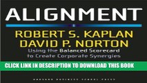 [Read PDF] Alignment: Using the Balanced Scorecard to Create Corporate Synergies Ebook Online