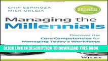 [PDF] Managing the Millennials: Discover the Core Competencies for Managing Today s Workforce
