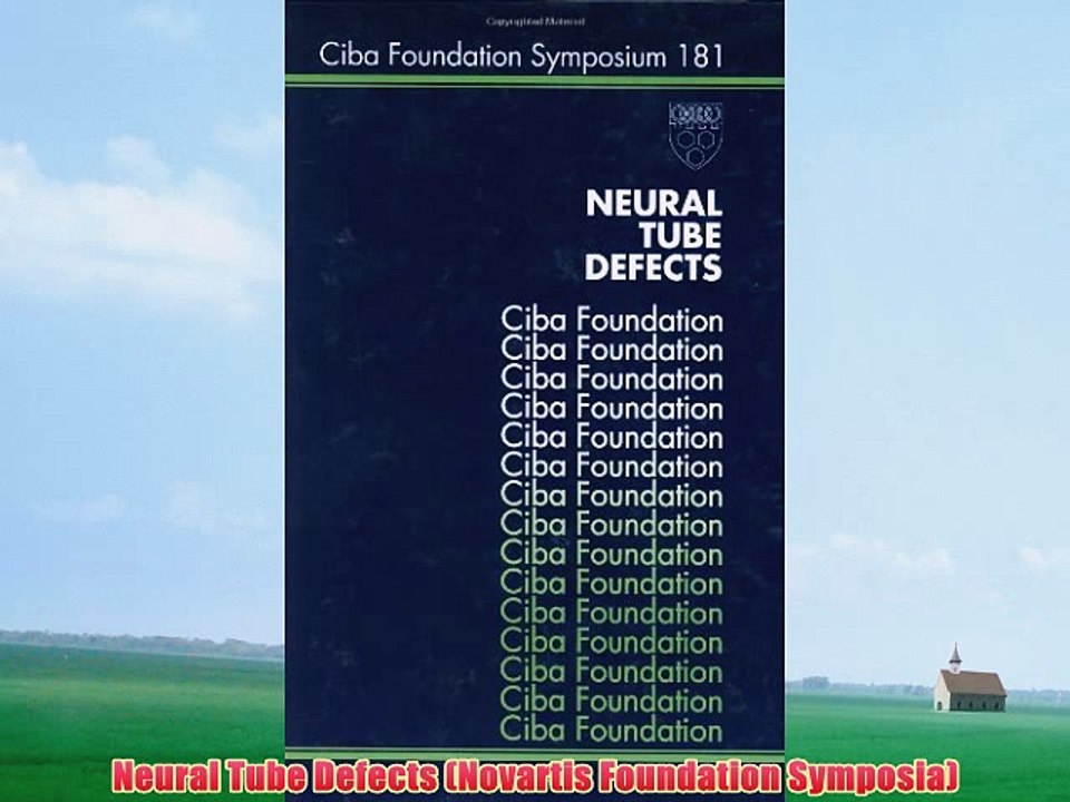 [PDF] Neural Tube Defects (Novartis Foundation Symposia) Full Online