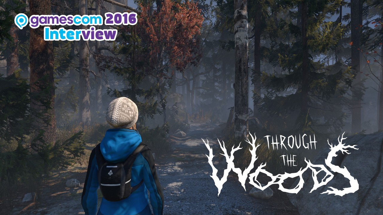 Through the woods - gamescom 2016-interview