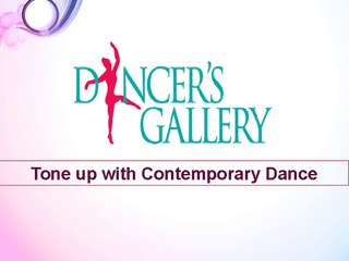 Tone up with Contemporary Dance - Dancer's Gallery