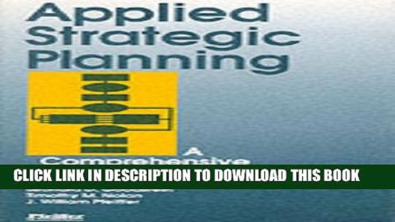 [PDF] Applied Strategic Planning: How to Develop a Plan That Really Works Popular Online