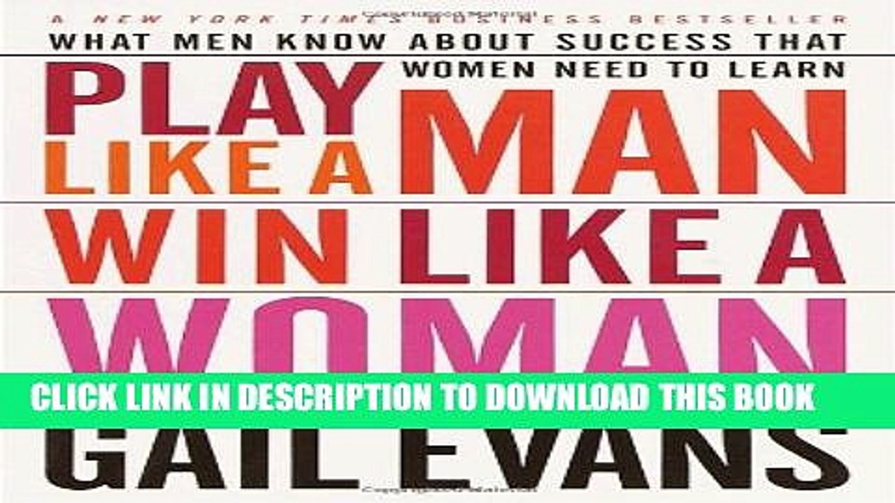 [PDF] Play Like a Man, Win Like a Woman: What Men Know About Success that Women Need to Learn