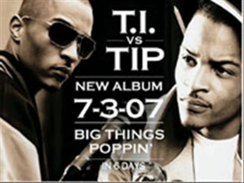 T.I. - Big Things Poppin ( Remix ft. lil'wayne )