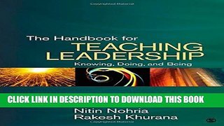 [PDF] The Handbook for Teaching Leadership: Knowing, Doing, and Being Popular Collection