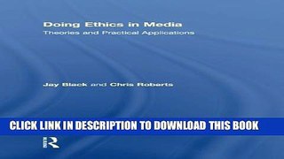[PDF] Doing Ethics in Media: Theories and Practical Applications Full Collection