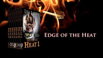 Edge of the Heat Series by Lisa Ladew Book Trailer