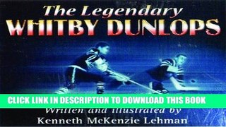[PDF] The Legendary Whitby Dunlops Full Online