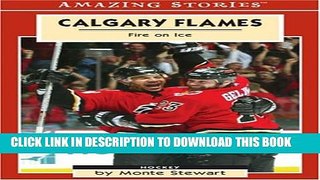 [PDF] Calgary Flames: Fire On Ice Full Online