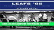 [PDF] Leafs  65: The Lost Toronto Maple Leafs Photographs Popular Colection