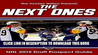 [PDF] The Next Ones: NHL 2015 Draft Prospect Guide Full Colection