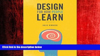For you Design for How People Learn (2nd Edition) (Voices That Matter)