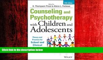 Choose Book Counseling and Psychotherapy with Children and Adolescents: Theory and Practice for