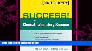 different   SUCCESS! in Clinical Laboratory Science (4th Edition)