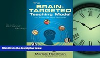 Enjoyed Read The Brain-Targeted Teaching Model for 21st-Century Schools
