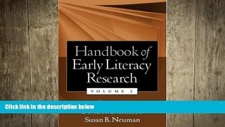 Free [PDF] Downlaod  Handbook of Early Literacy Research, Volume 2 READ ONLINE