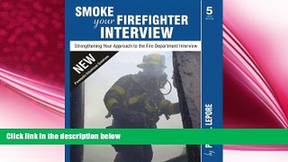 complete  Smoke your Firefighter Interview