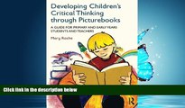 Enjoyed Read Developing Children s Critical Thinking through Picturebooks: A guide for primary and