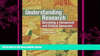 behold  Understanding Research: Becoming a Competent and Critical Consumer