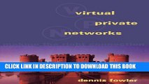 [PDF] Virtual Private Networks: Making the Right Connection (The Morgan Kaufmann Series in