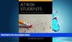 Online eBook At-Risk Students: Transforming Student Behavior