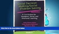 Choose Book Social Decision Making/Social Problem Solving: A Curriculum for Academic, Social, and