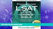complete  The PowerScore LSAT Logic Games Bible (Powerscore LSAT Bible) (Powerscore Test