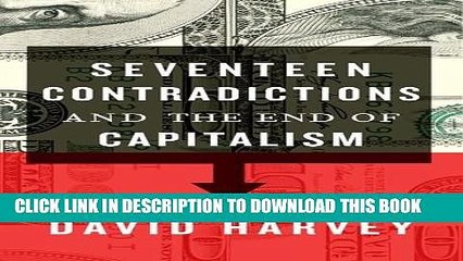 [PDF] Seventeen Contradictions and the End of Capitalism Full Online