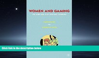 For you Women and Gaming: The Sims and 21st Century Learning