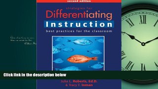 For you Strategies for Differentiating Instruction: Best Practices for the Classroom (2nd ed.)