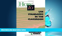 Online eBook How to Use Standards in the Classroom