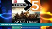 behold  5 Steps to a 5 AP US History 2016 (5 Steps to a 5 on the Advanced Placement Examinations