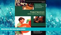 Popular Book Project Spectrum: Early Learning Activities (Project Zero Frameworks for Early