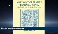 Popular Book Making Cooperative Learning Work: Student Teams in K-12 Classrooms