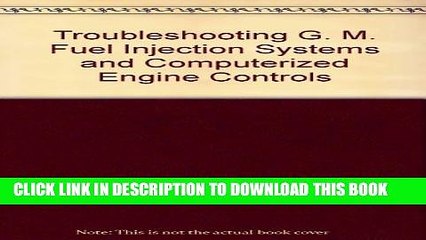 [PDF] Troubleshooting General Motors Fuel Injection Systems and Computerized Engine Controls