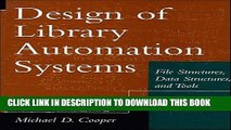 [PDF] Design of Library Automation Systems: File Structures, Data Structures, and Tools Popular