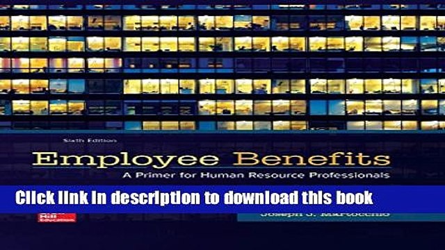 [PDF] Employee Benefits: A Primer for Human Resource Professionals Popular Colection