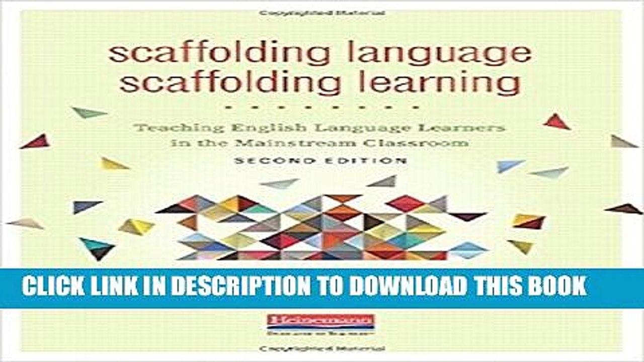 [PDF] Scaffolding Language, Scaffolding Learning, Second Edition: Teaching English Language