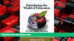 For you Introducing the World of Education: A Case Study Reader