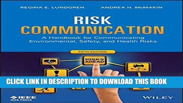 [Read PDF] Risk Communication: A Handbook for Communicating Environmental, Safety, and Health