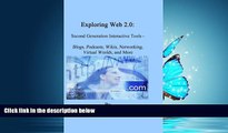 Online eBook Exploring Web 2.0: Second Generation Interactive Tools