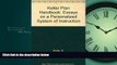 Choose Book Keller Plan Handbook: Essays on a Personalized System of Instruction (Benjamin Psi