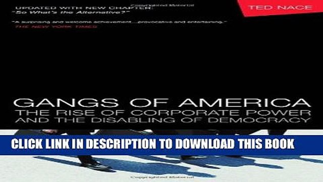 [PDF] Gangs of America: The Rise of Corporate Power and the Disabling of Democracy Full Colection