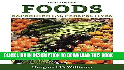 [PDF] Foods: Experimental Perspectives (8th Edition) Full Online