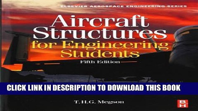 [PDF] Aircraft Structures for Engineering Students, Fifth Edition (Elsevier Aerospace Engineering)