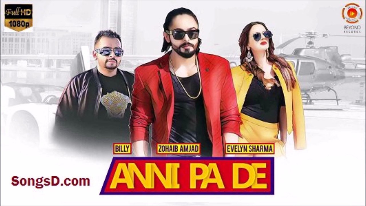 "Anni pa de" By "ZoHaiB AmJaD" ViDeO LyRiC's.A BranD NEw ReLeAse tODaY.