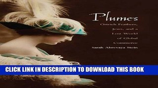 [PDF] Plumes: Ostrich Feathers, Jews, and a Lost World of Global Commerce Popular Online