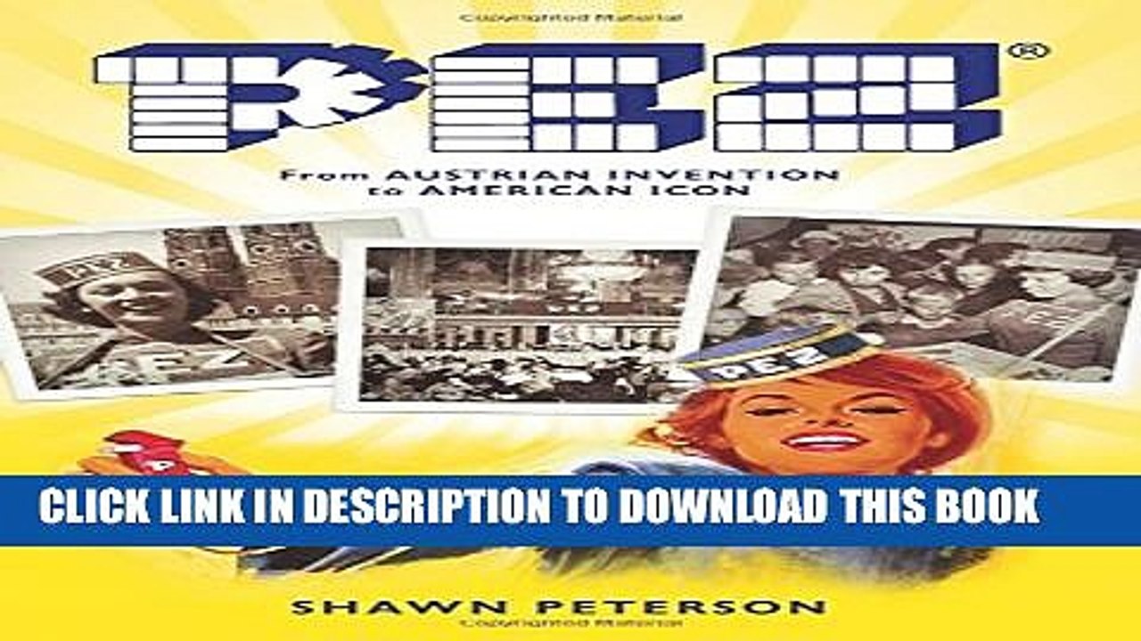 [PDF] PEZ: From Austrian Invention to American Icon (American Palate) Popular Colection